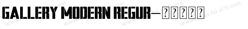GALLERY MODERN REGUR字体转换